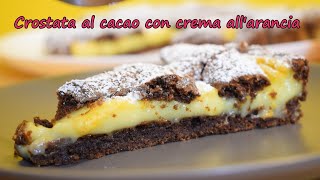 CROSTATA al CACAO con CREMA all'ARANCIA