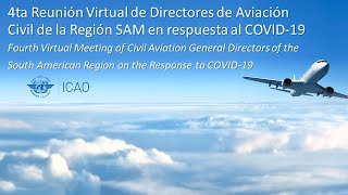 Cuarta Reunión Virtual de DG de Aviación Civil de la Región SAM sobre la Respuesta al COVID-19