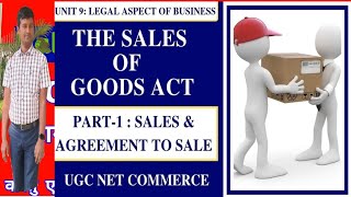 Sale of goods act 1930 | Goods and types of goods | Ugc Net Jrf new batch