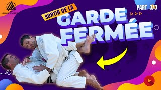 La garde fermée  (Part.3/3) - Comment sortir de la garde fermée en Judo ou JJB ?