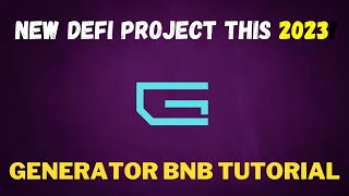 Generator BNB - Early Project This 2023! With Unique Burning Features! | Crypto Addict