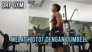 MELATIH  OTOT  DENGAN  DUMBELL