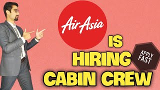 AirAsia is hiring Cabin Crew/ Vacancies 2021/ Freshers can Apply / Invitation Basis