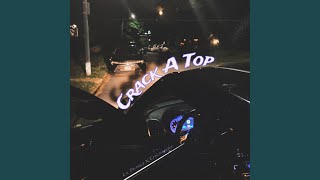 Crack A Top (feat. Cfn_parole)