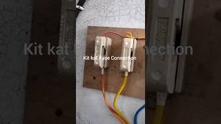 #Kit kat Fuse Connection #shorts