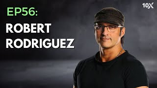 Robert Rodriguez on Hollywood, Artificial Intelligence, & Film Finance | E56