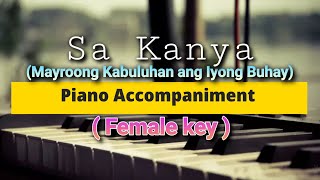 Sa Kanya mayroong kabuluhan nag iyong buhay piano accompaniment female key (C)