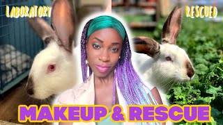 Makeup and Rescue | Bunny Rescued From Vet Tech Lab | Cruelty Free Makeup Routine