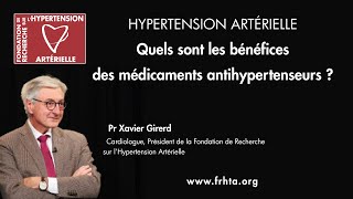 Quels sont les bénéfices des médicaments antihypertenseurs ? - Pr Xavier Girerd