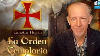 LOS CABALLEROS TEMPLARIOS.  ¿Qué calla la historia? Timothy Hogan