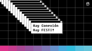 Hay Conexión, Hay Festi!