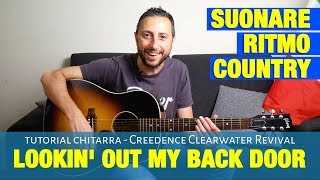 Lookin' out my back door - tutorial chitarra ritmo country