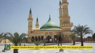 Mosquée Dianatoul Mahwa : Bayane du Vendredi 19 Mai 2023 avec Serigne Cheikh Diouf