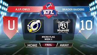 KFL U10 Micro Flag - AIP Owls vs Brader Raiders