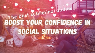 Subliminal Audio to Boost Confidence in Social Situations! 🔥 Boost Your Self-Esteem