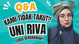 UNI RIVA : KAMI TIDAK TAKUT TEN!!!!! KAMI TIDAK DIAM!!!