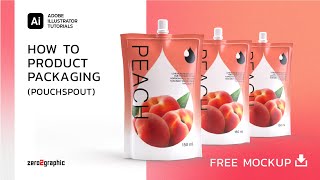 How to Basic Product Packaging (food_PouchSpout) in Adobe Illustrator | Graphic Design Tutorials