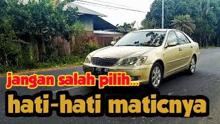 revew mobil bekas toyota camry, sedan nyaman banget!!! tapi, hati-hati dengan maticnya...