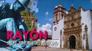 Breve Historia del Municipio de RAYÓN