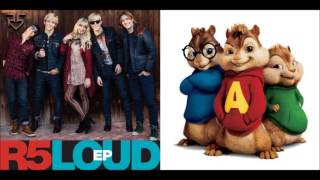 I Want You Bad - R5 (Chipmunk Version)