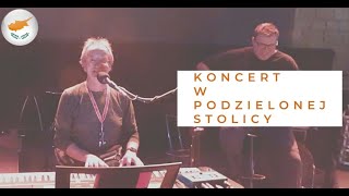 Koncert w podzielonej stolicy