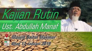 Kajian Ustadz Abdullah Manaf Amin - ‎13 ‎Januari ‎2019