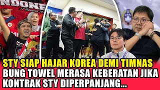 BIKIN BANGGA ! STY siap hajar korea demi timnas indonesia ~ Towel keberatan kontrak STY diperpanjang