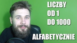 Liczby od 1 do 1000 ALFABETYCZNIE