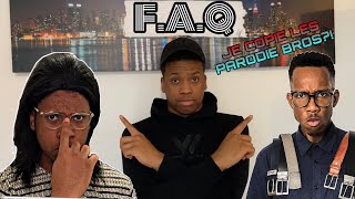 [F.A.Q]JE COPIE LES PARODIES BRO !?