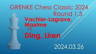 Vachier-Lagrave, Maxime/Ding, Liren/GRENKE Chess Classic 2024/2024.03.26/Round 1.3