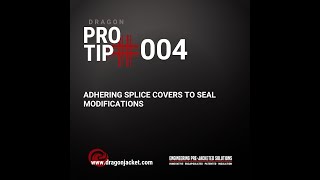 ProTip #004 Splice Covers