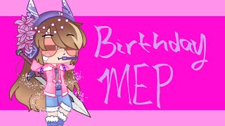 {Birthday M.E.P} Read description 13/13 taken {MEP parts due by March 7th} Oc code in pinned comment