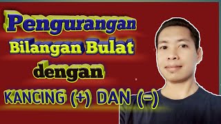 KELAS 6 Bilangan Bulat Kancing Positif dan Negatif