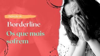 O que é Borderline | Transtorno de Personalidade Borderline