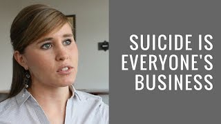 Suicide Is Everyone's Business | Lacey McFarland