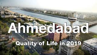 Quality of Life in Ahmedabad, India , rank 180th in the world in 2019