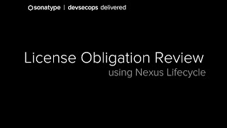 License Obligation Review using Nexus Lifecycle