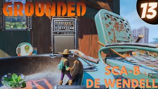 COMO ENCONTRAR EL SCA-B DE WENDELL🙌 | GROUNDED Gameplay Español #13