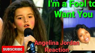 Angelina Jordan- A Fool To Want You (Reaction Video)