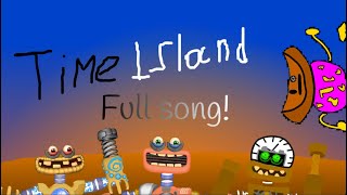 Time Island - Full Song ! (upd 2)