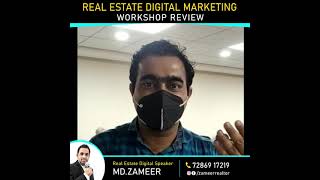 Real Estate Digital Marketing Workshop Review 23 | Zameer - Digital Speaker | Business Coach