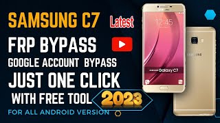 SAMSUNG C7 FRP BYPASS || GALAXY C7000 GOOGLE ACCOUNT REMOVE WITHIN 20sec