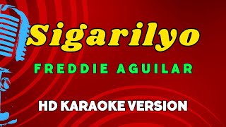 SIGARILYO - Freddie Aguilar (HD Karaoke Version)