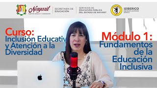 Módulo 1: Fundamentos de la Educación Inclusiva