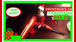 COUNTDOWN TO CHRISTMAS 2015~DAY 22~ELF ON THE SHELF &ADVENT CALENDAR