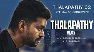 Thalapathy 62 | FirstLook | official announcement | Teaser |