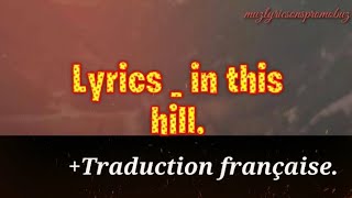 T-Pain - On This Hill (Lyrics) & traduction française.