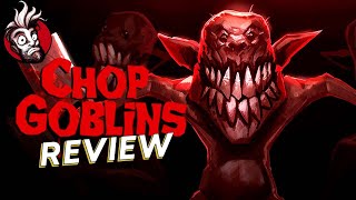 Chop Goblins Review - A mini FPS from the creator of DUSK