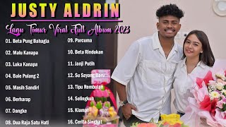 JUSTY ALDRIN - BETA PUNG BAHAGIA | FULL ALBUM TERBARU | #justyaldrin #musiktimur #betapungbahagia