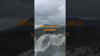 Shivanasamudra waterfalls during monsoon #karnataka monsoon